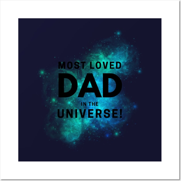 Most loved dad Wall Art by HighwayForSouls